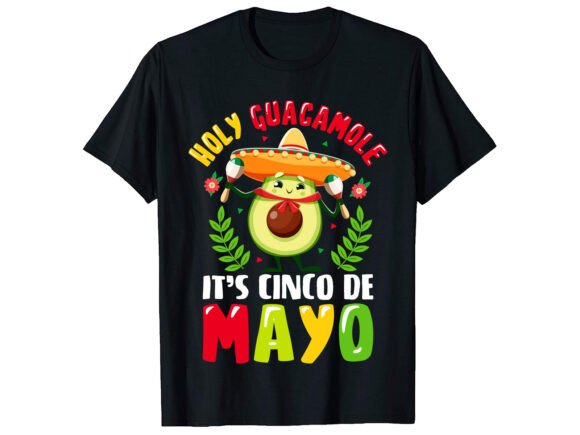 Holy Guacamole Cinco De Mayo T-shirt Review