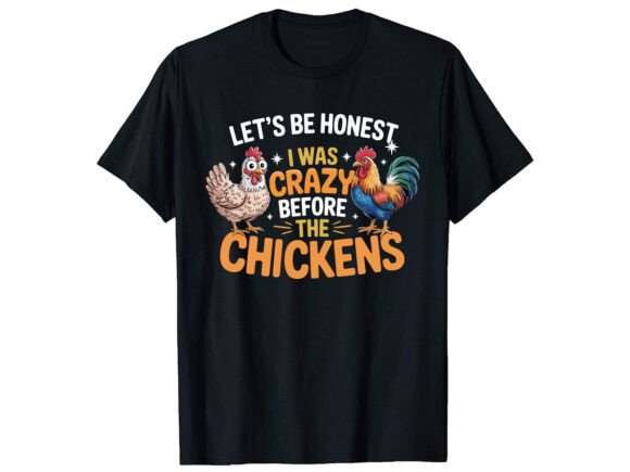 Review: Let's Be Honest Chicken T-Shirt PNG SVG